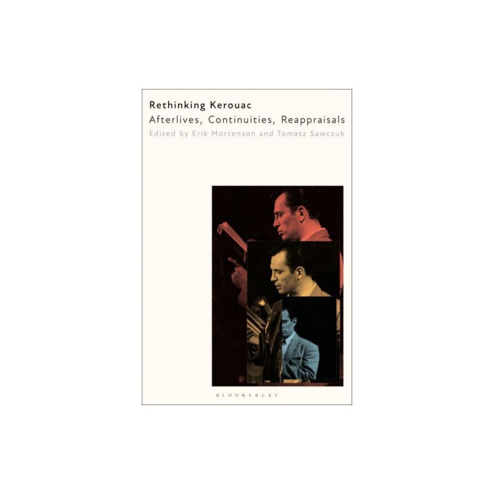 Bloomsbury Publishing USA Rethinking Kerouac (häftad, eng)