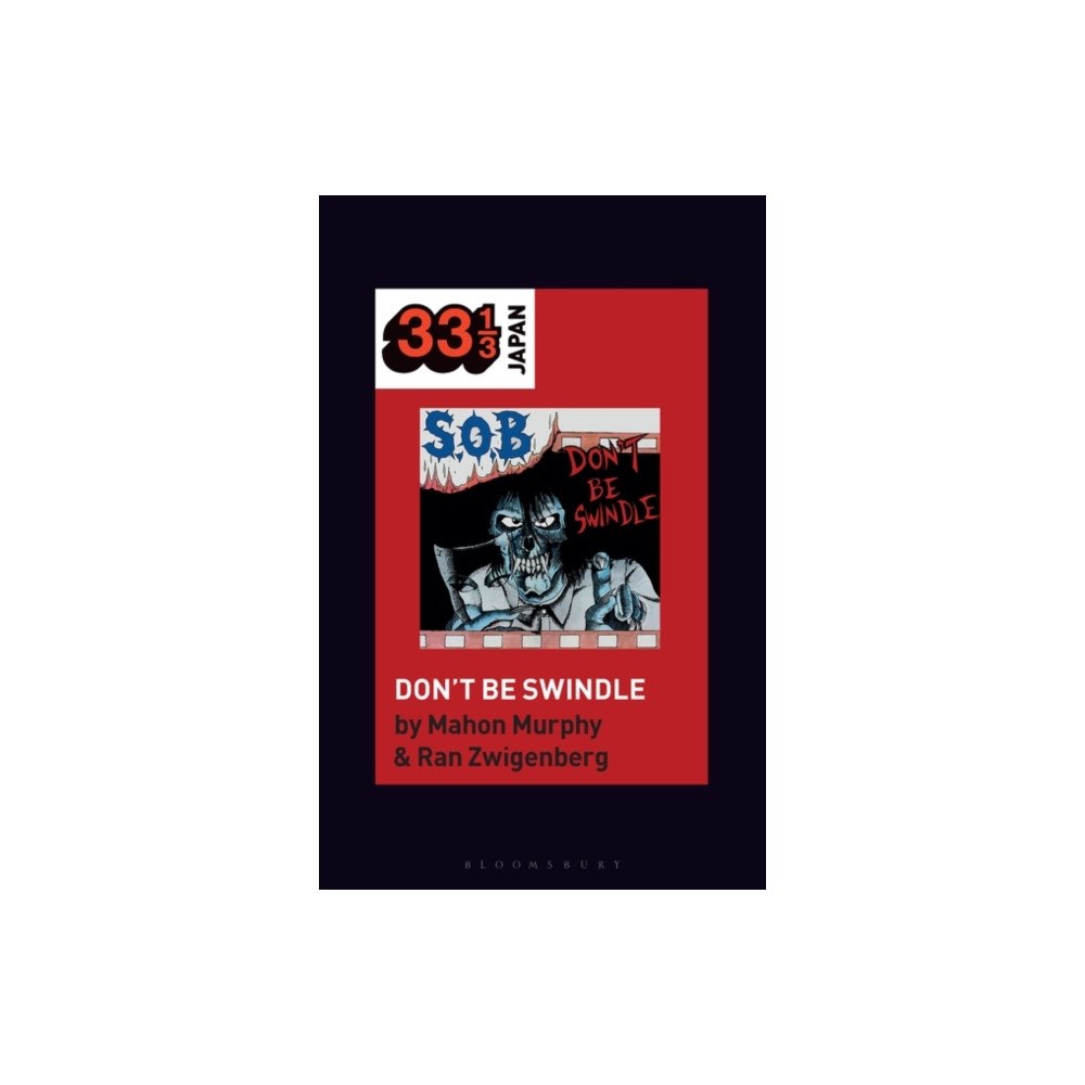 Bloomsbury Publishing USA S.O.B.’s Don’t Be Swindle (häftad, eng)