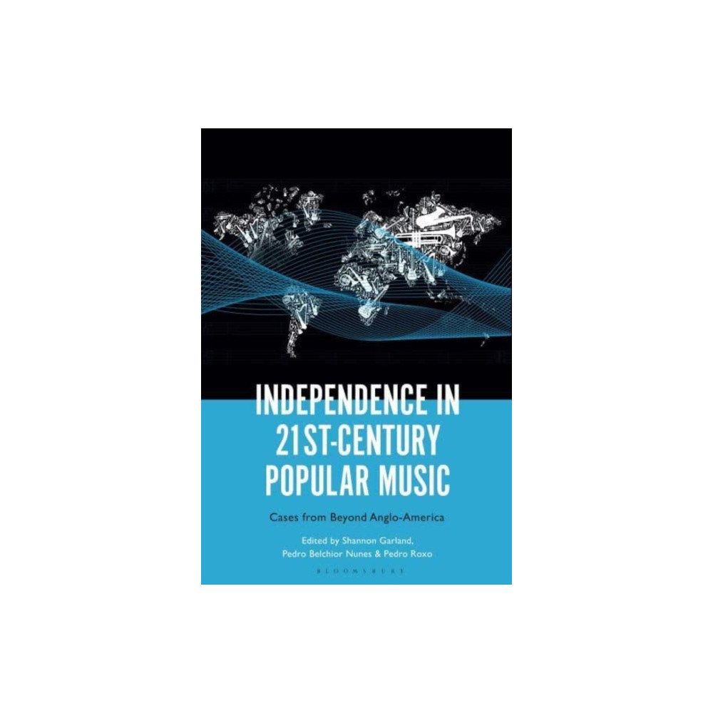 Bloomsbury Publishing USA Independence in 21st-Century Popular Music (inbunden, eng)