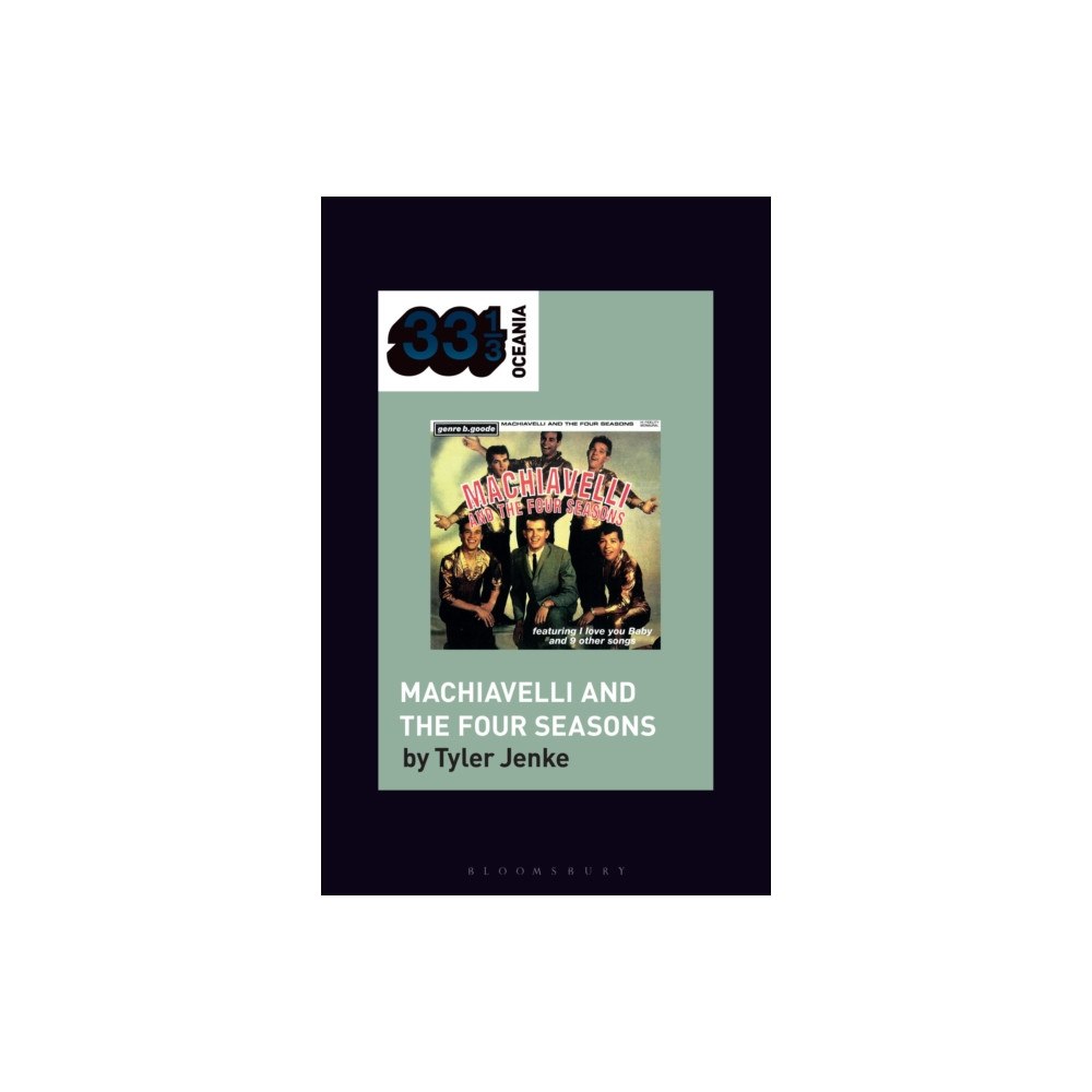 Bloomsbury Publishing USA TISM's Machiavelli and the Four Seasons (häftad, eng)