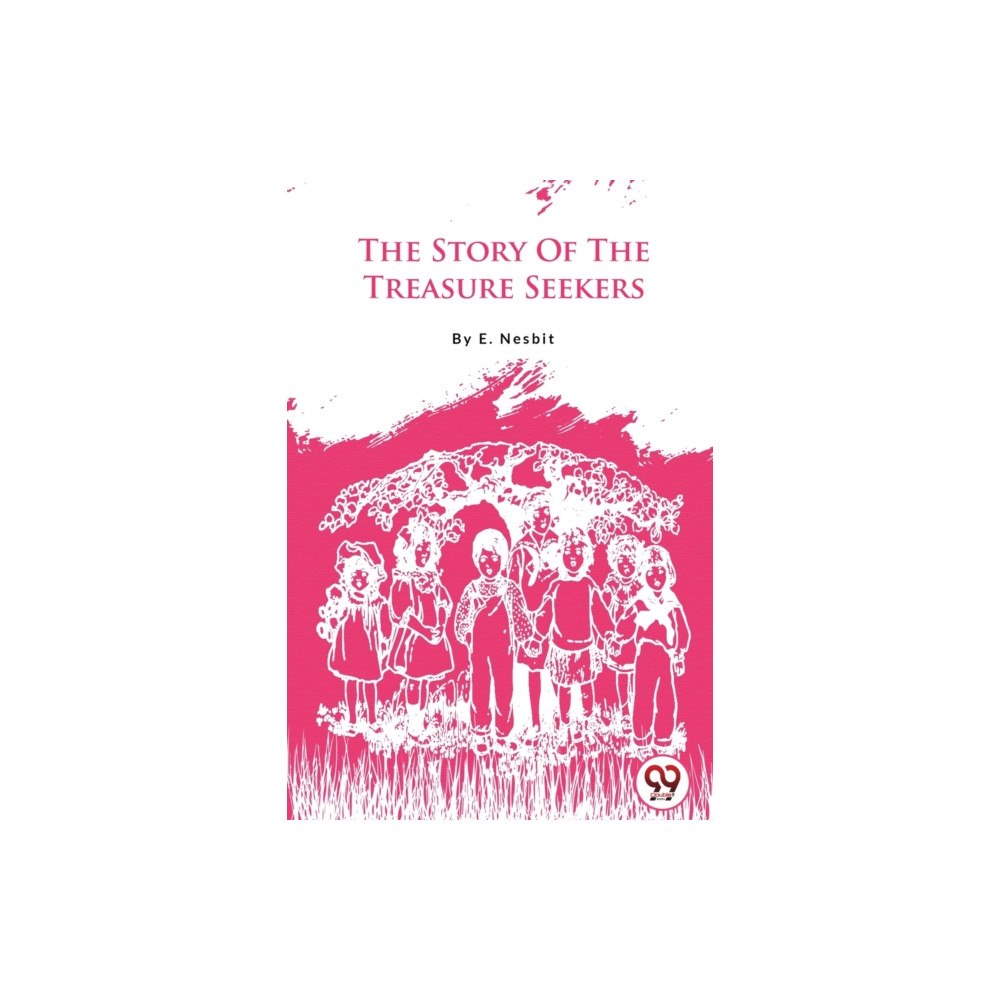 Double 9 Books The Story Of The Treasure Seekers (häftad, eng)