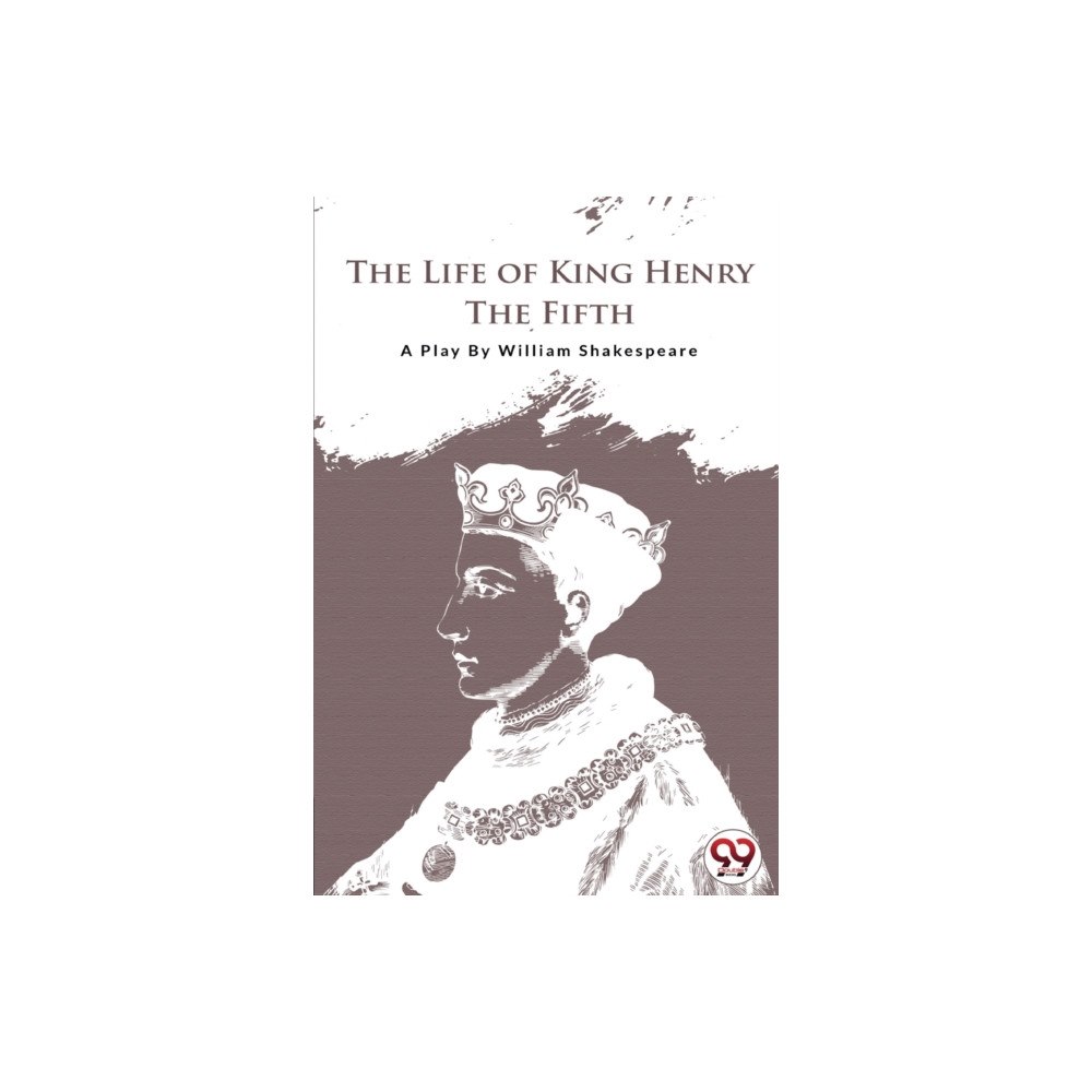Double 9 Books The Life Of King Henry The Fifth (häftad, eng)