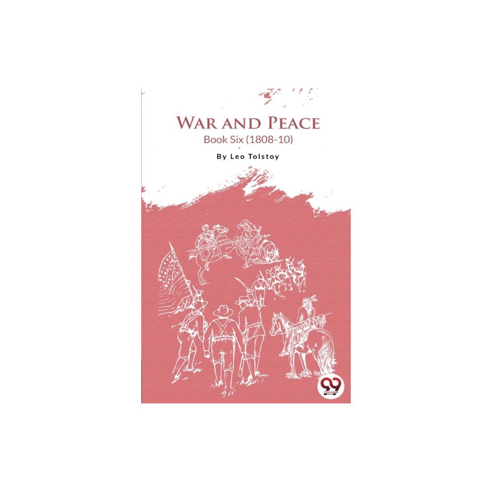 Double 9 Books War And Peace Book 6 (häftad, eng)