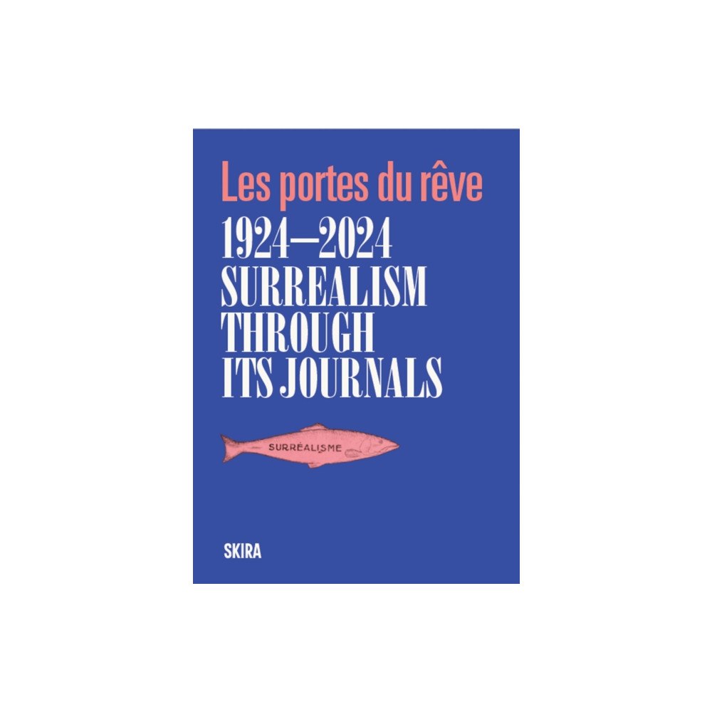 Skira Surrealism through its journals (häftad, eng)