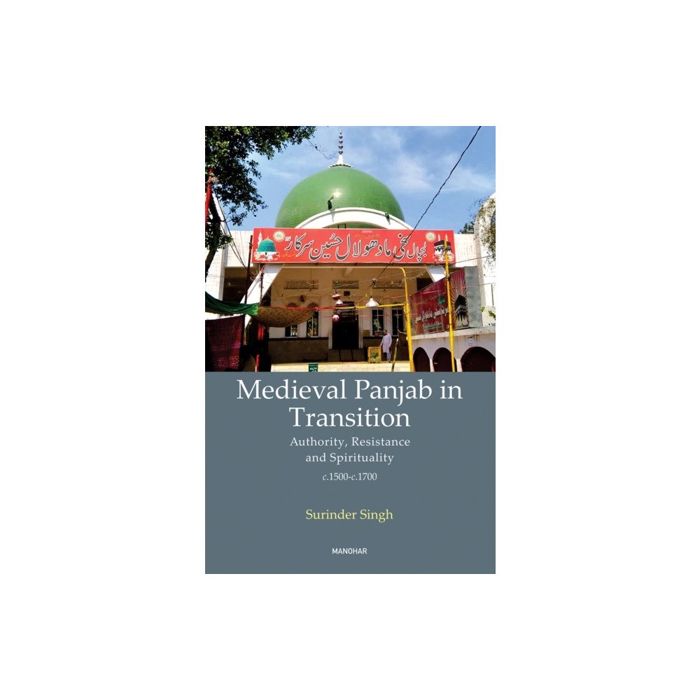 Manohar Publishers and Distributors Medieval Panjab in Transition (inbunden, eng)