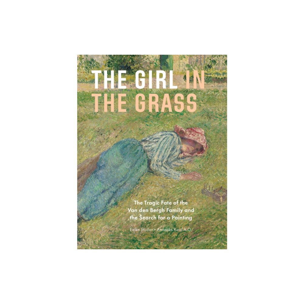 Uitgeverij de Kunst The Girl in the Grass (inbunden, eng)