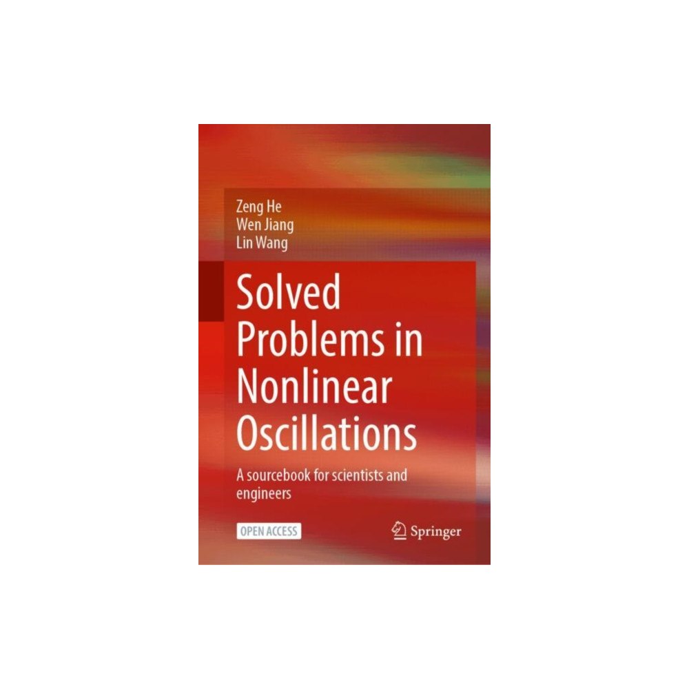 Springer Verlag, Singapore Solved Problems in Nonlinear Oscillations (inbunden, eng)