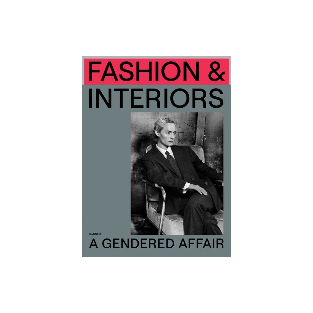 Cannibal/Hannibal Publishers Fashion & Interiors (inbunden, eng)