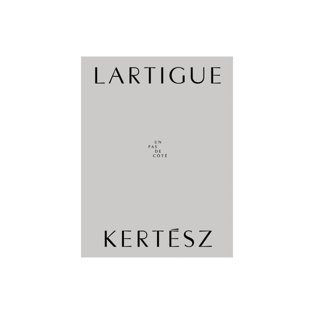 Silvana Lartigue | Kertesz (inbunden, eng)
