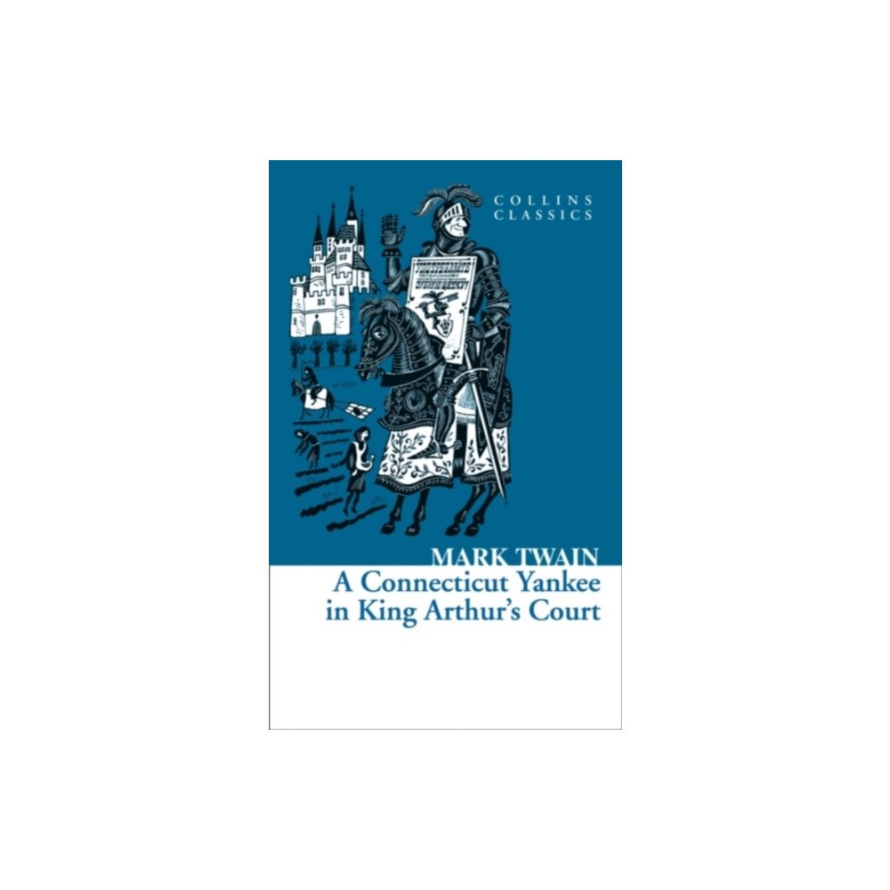HarperCollins Publishers A Connecticut Yankee in King Arthur’s Court (häftad, eng)