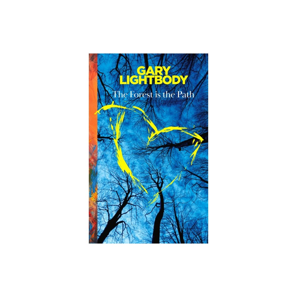 HarperCollins Publishers The Forest Is the Path (inbunden, eng)