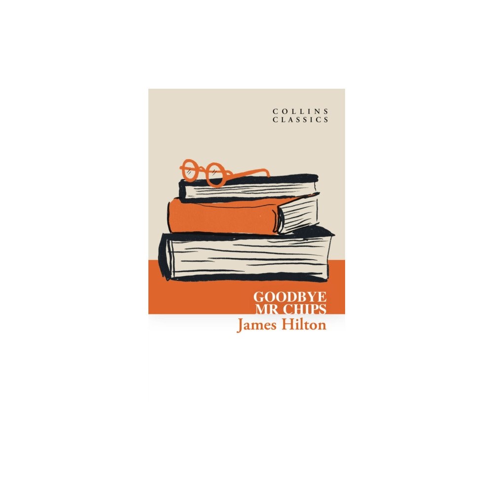 HarperCollins Publishers Goodbye, Mr. Chips (häftad, eng)