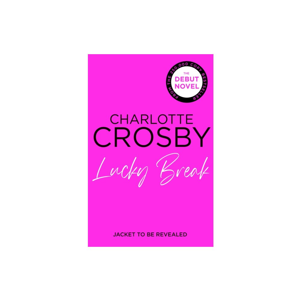 HarperCollins Publishers Lucky Break (inbunden, eng)