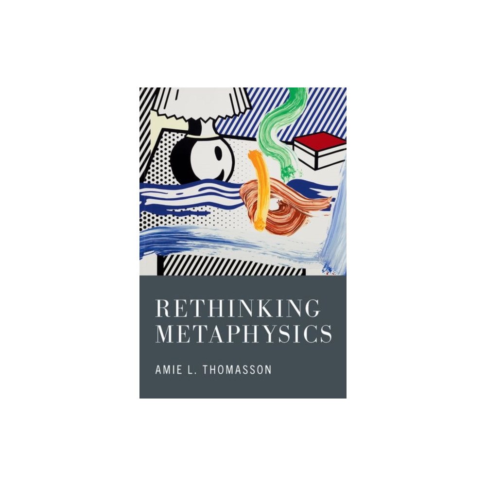 Oxford University Press Inc Rethinking Metaphysics (inbunden, eng)