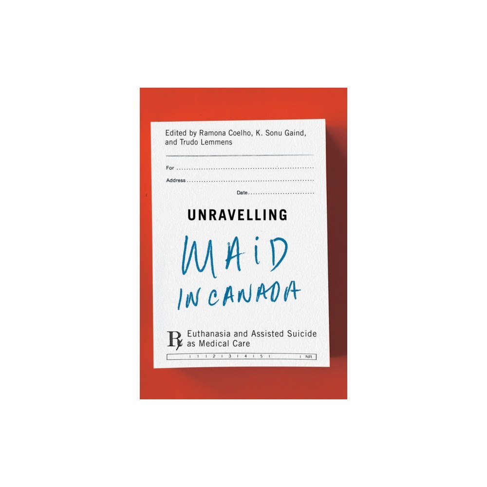 McGill-Queen's University Press Unravelling MAiD in Canada (häftad, eng)