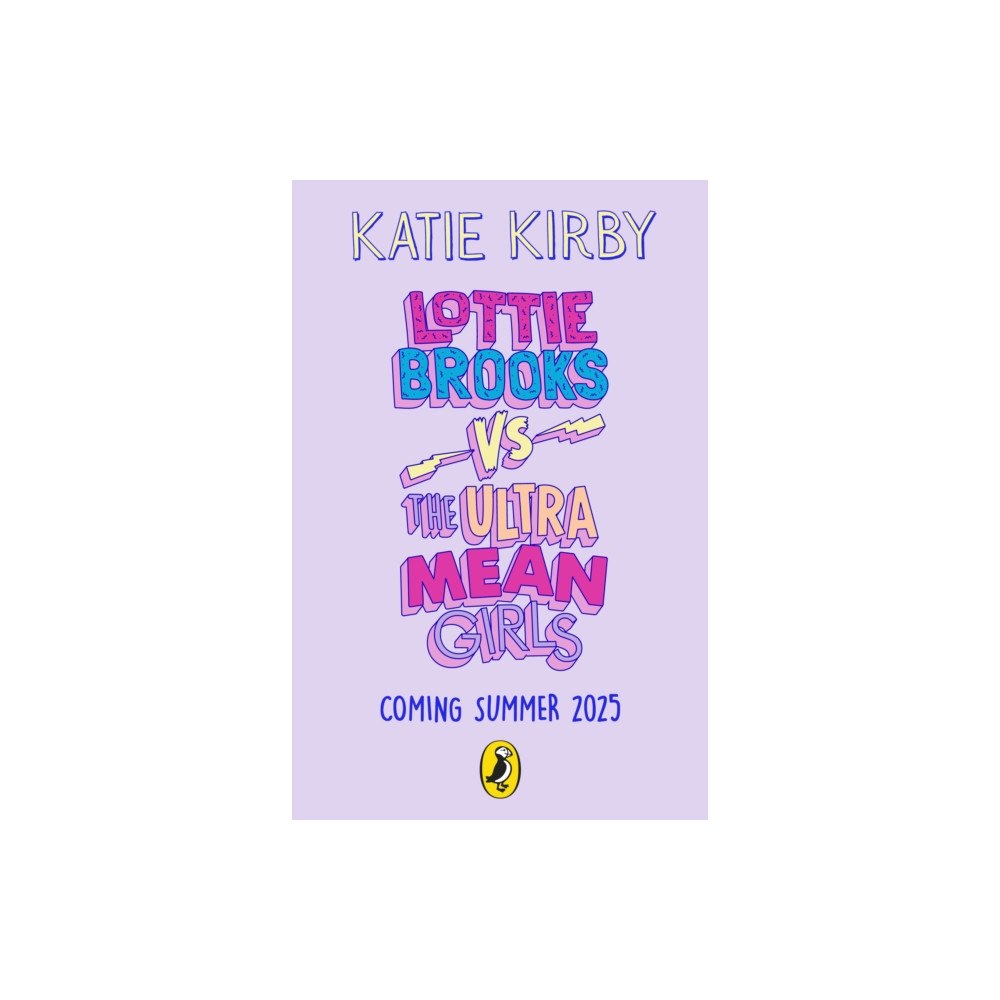 Penguin Random House Children's UK Lottie Brooks vs The Ultra Mean Girls (häftad, eng)