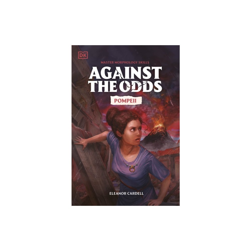 Dorling Kindersley Ltd Against the Odds Pompeii (häftad, eng)