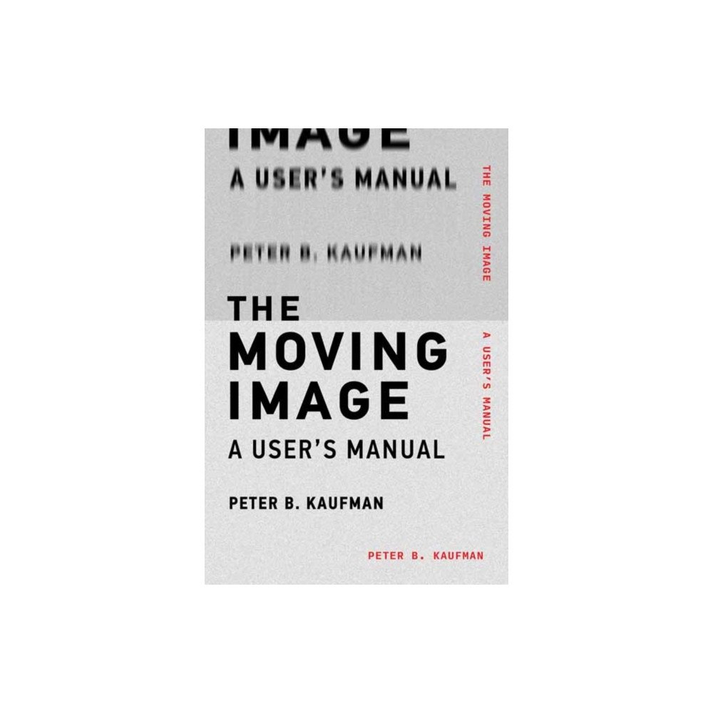 Mit press ltd The Moving Image (häftad, eng)