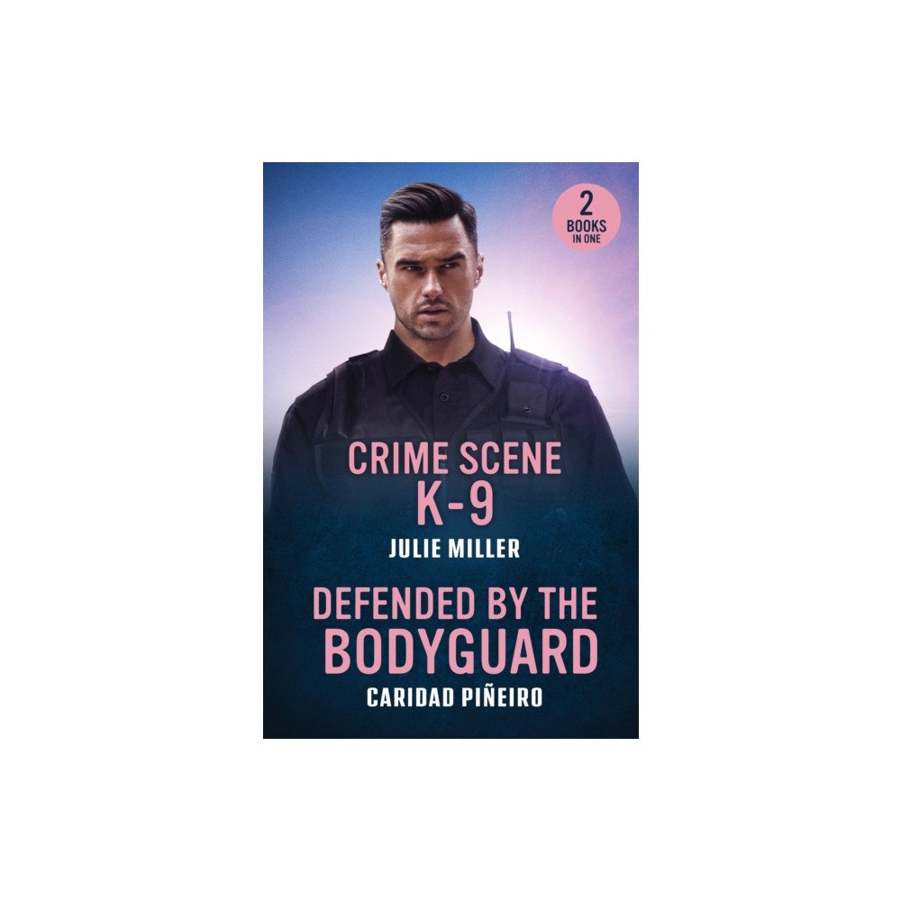 HarperCollins Publishers Crime Scene K-9 / Defended By The Bodyguard (häftad, eng)