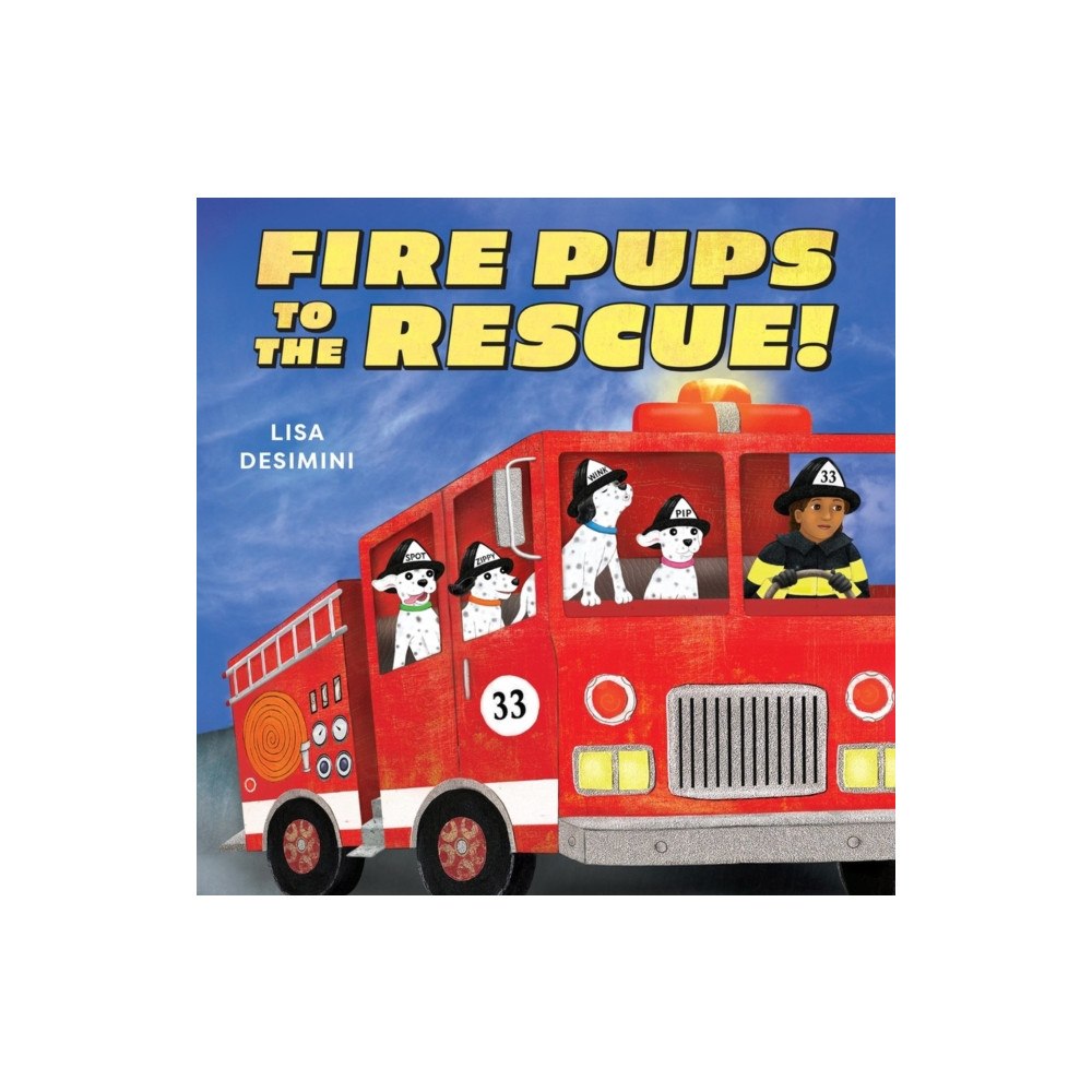 Little, Brown & Company Fire Pups to the Rescue! (inbunden, eng)