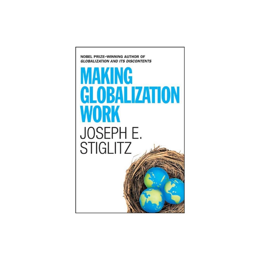 WW Norton & Co Making Globalization Work (inbunden, eng)