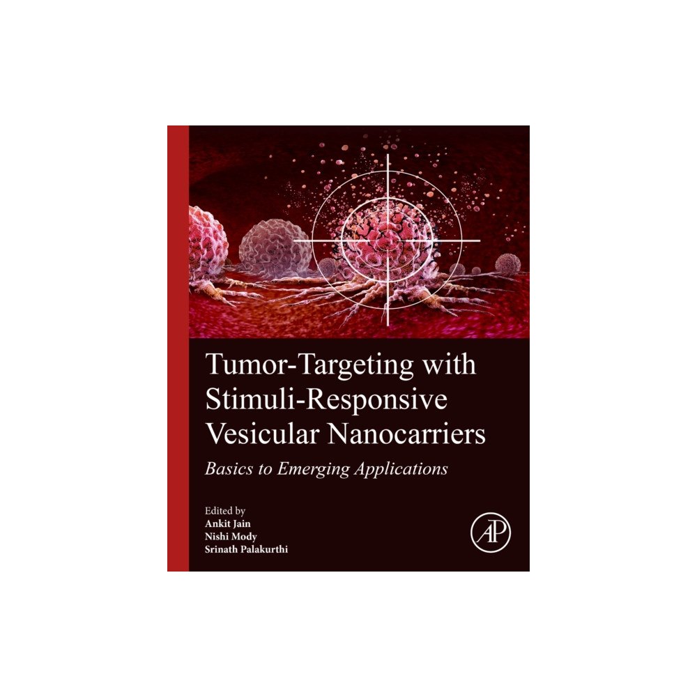 Elsevier Science Publishing Co Inc Tumor-Targeting with Stimuli-Responsive Vesicular Nanocarriers (häftad, eng)