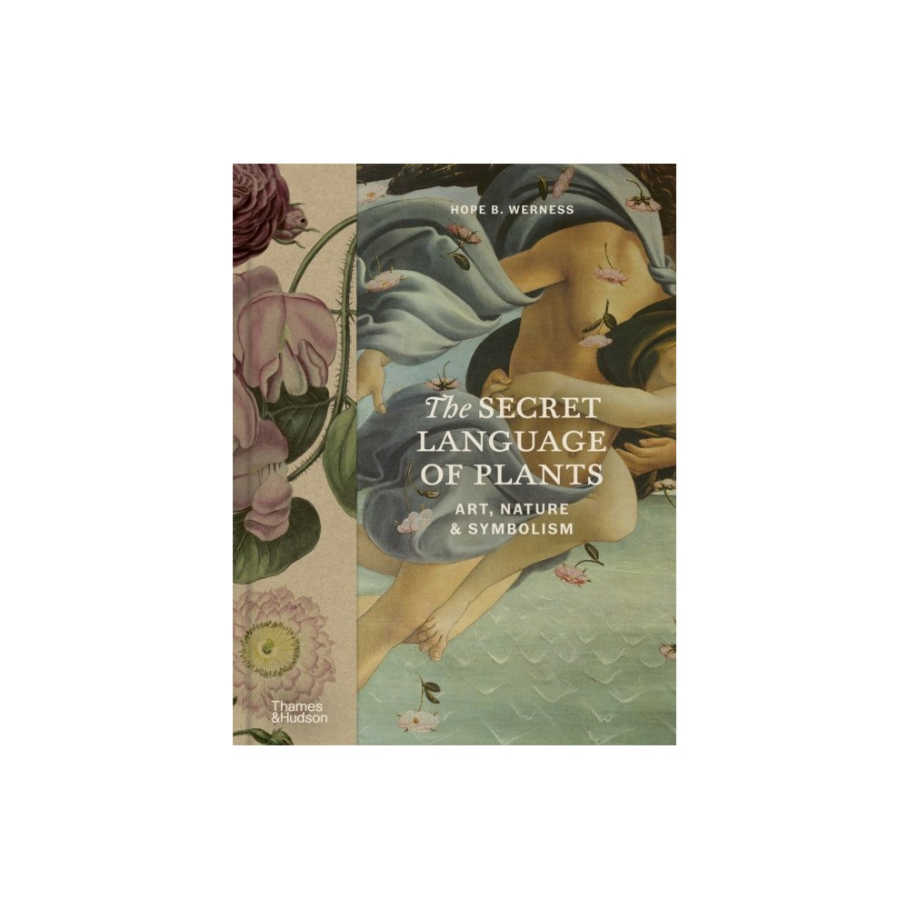 Thames & Hudson Ltd The Secret Language of Plants (inbunden, eng)