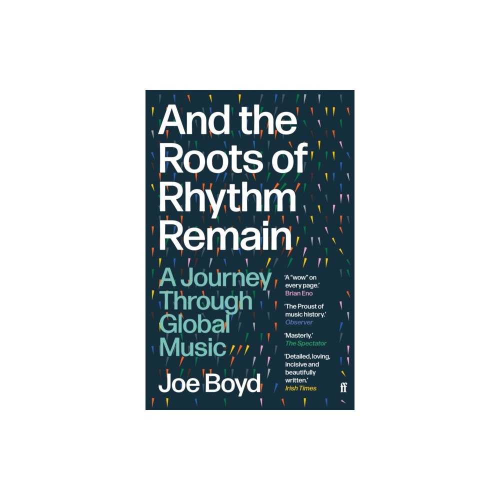 Faber & Faber And the Roots of Rhythm Remain (häftad, eng)