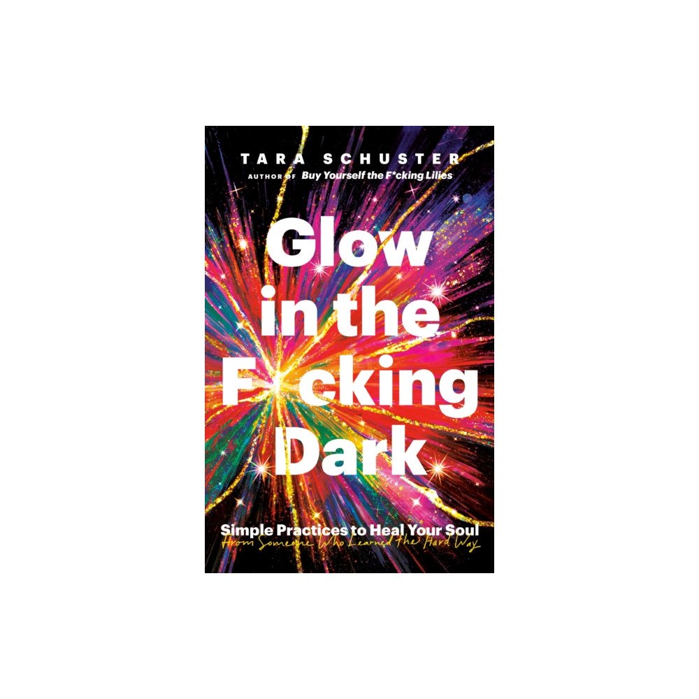 Random House Inc Glow in the F*cking Dark (häftad, eng)