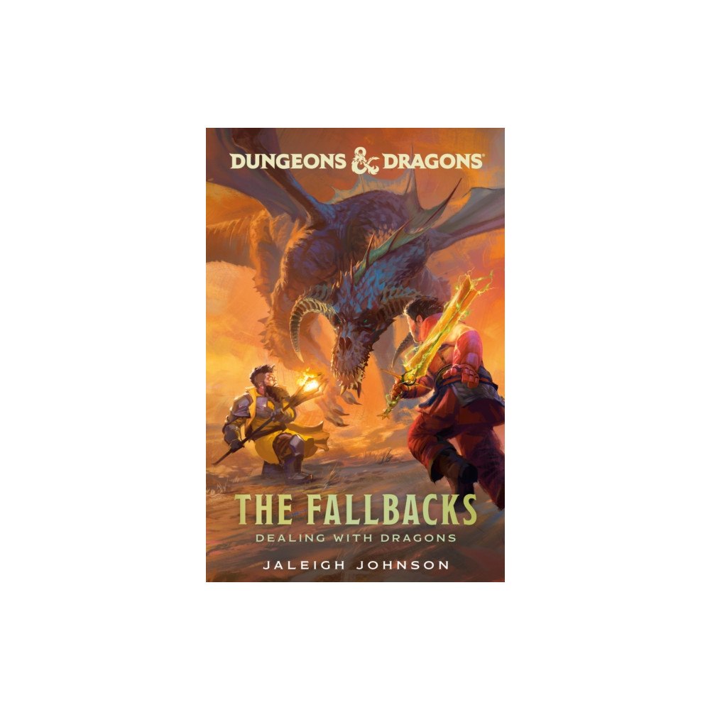 Random House USA Inc Dungeons & Dragons: The Fallbacks: Dealing with Dragons (inbunden, eng)