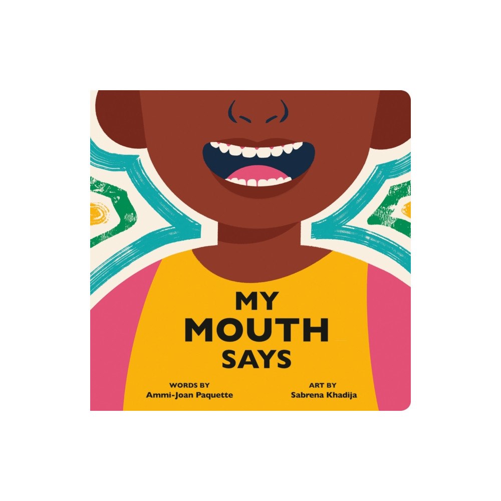 Penguin Young Readers My Mouth Says (bok, board book, eng)
