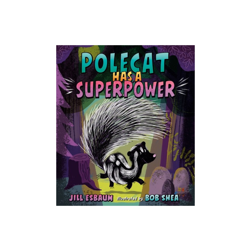 Penguin Putnam Inc Polecat Has a Superpower (inbunden, eng)