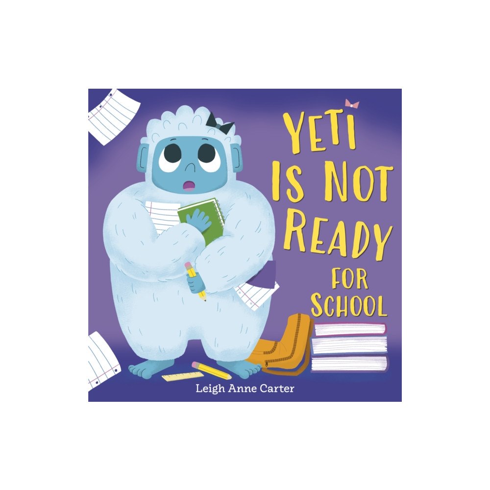 Random House USA Inc Yeti Is Not Ready for School (inbunden, eng)