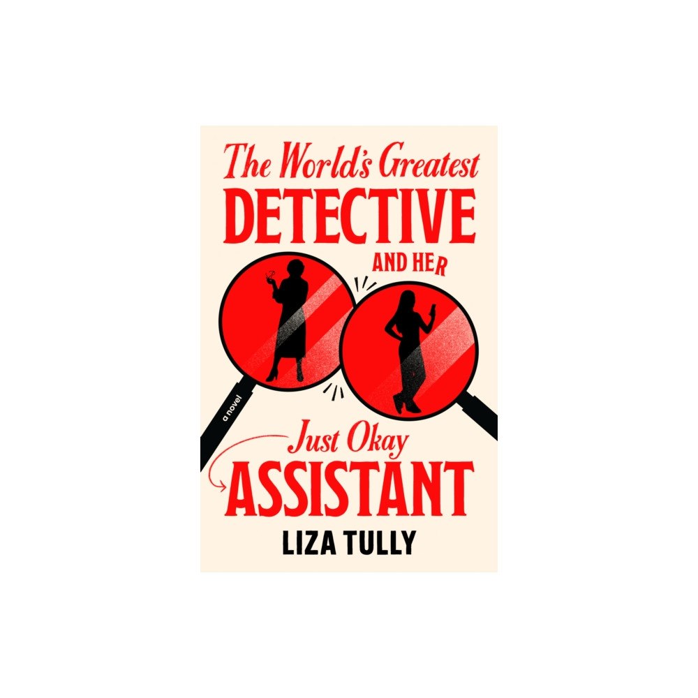 Penguin Putnam Inc The World's Greatest Detective and Her Just Okay Assistant (inbunden, eng)