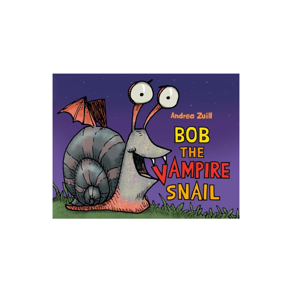 Random House USA Inc Bob the Vampire Snail (inbunden, eng)