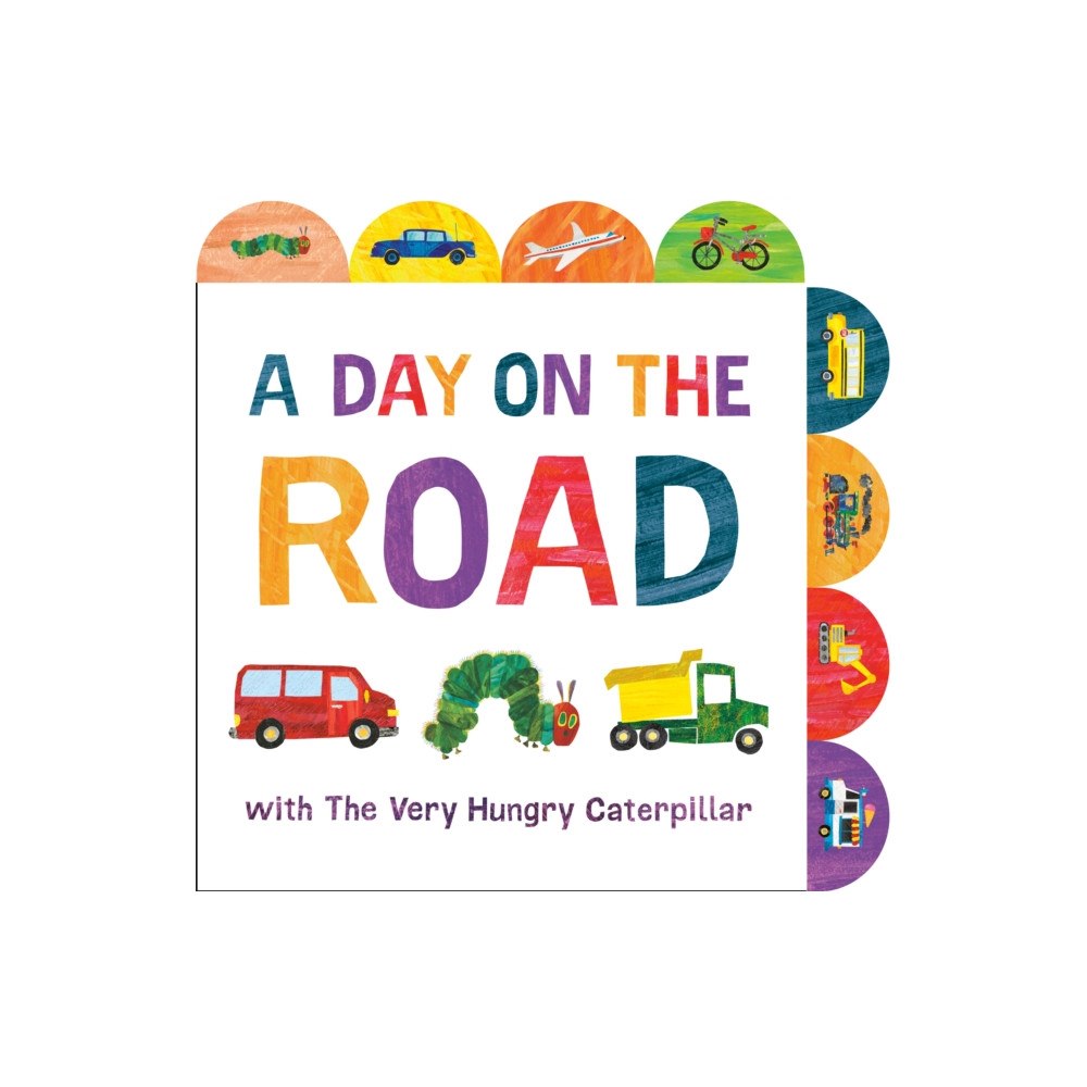 Penguin Young Readers A Day on the Road with The Very Hungry Caterpillar (bok, board book, eng)