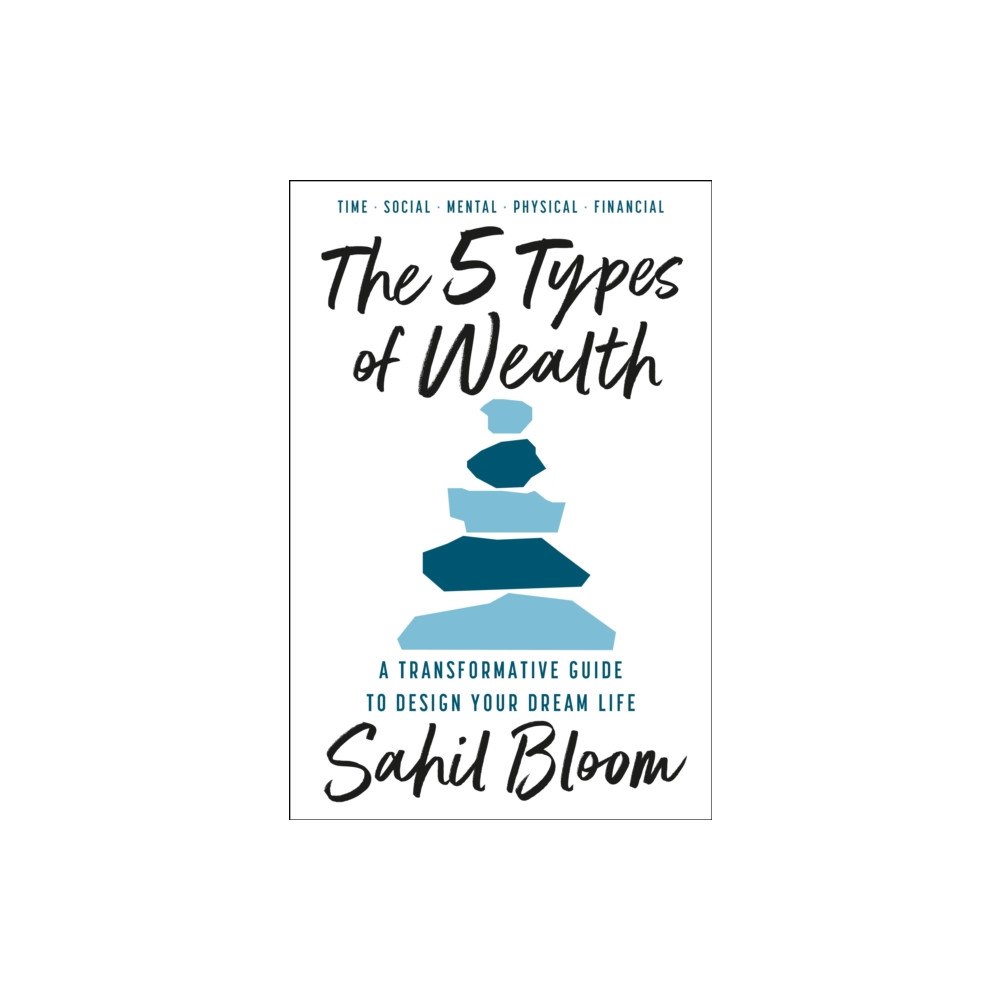 Penguin Random House USA 5 Types of Wealth: A Transformative Guide to Design Your Dream Life (häftad, eng)