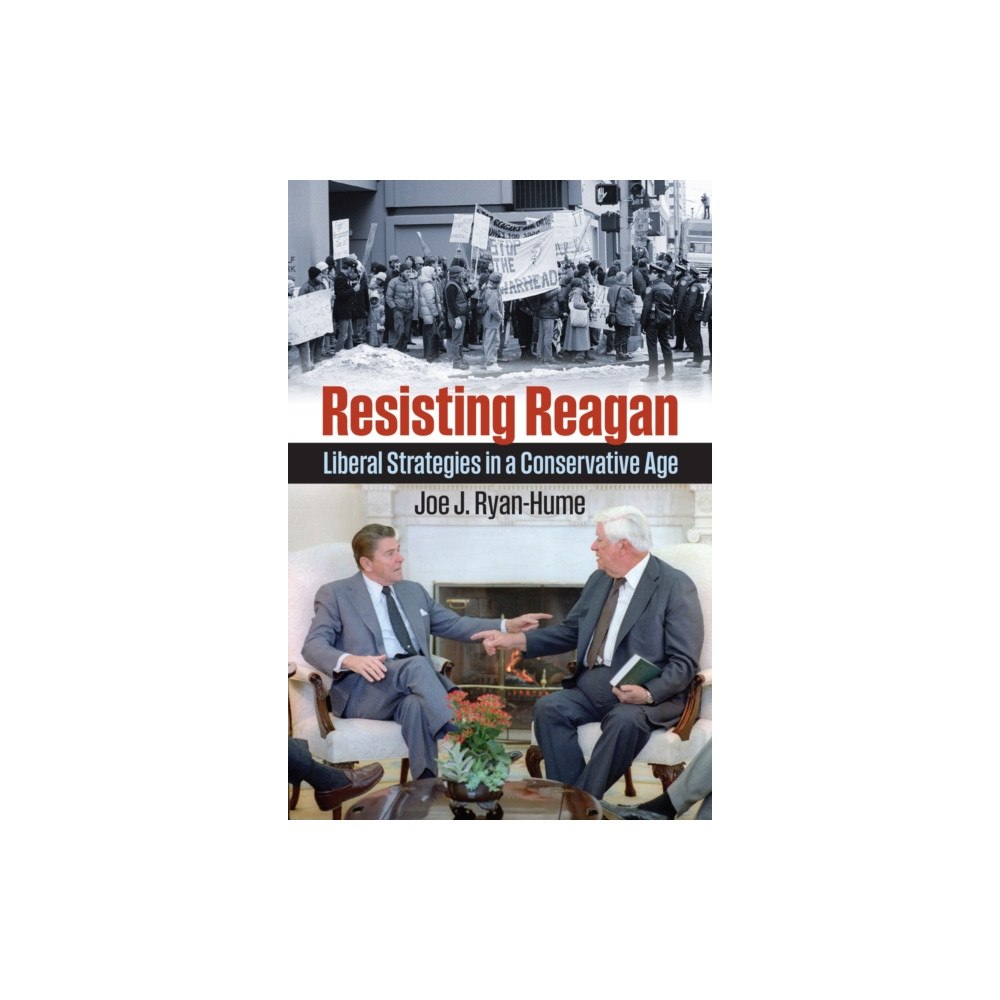 University Press of Kansas Resisting Reagan (häftad, eng)