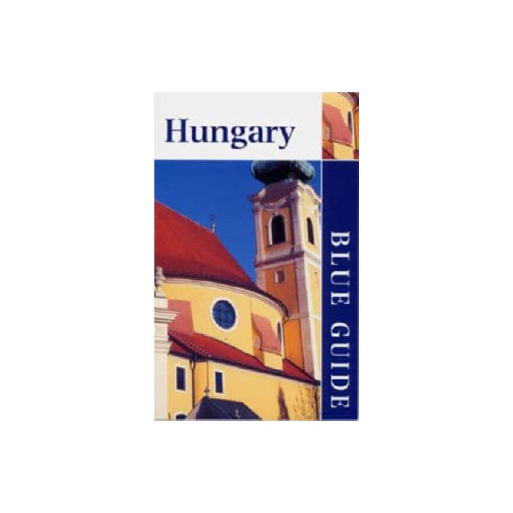 Blue Guides Hungary (häftad, eng)