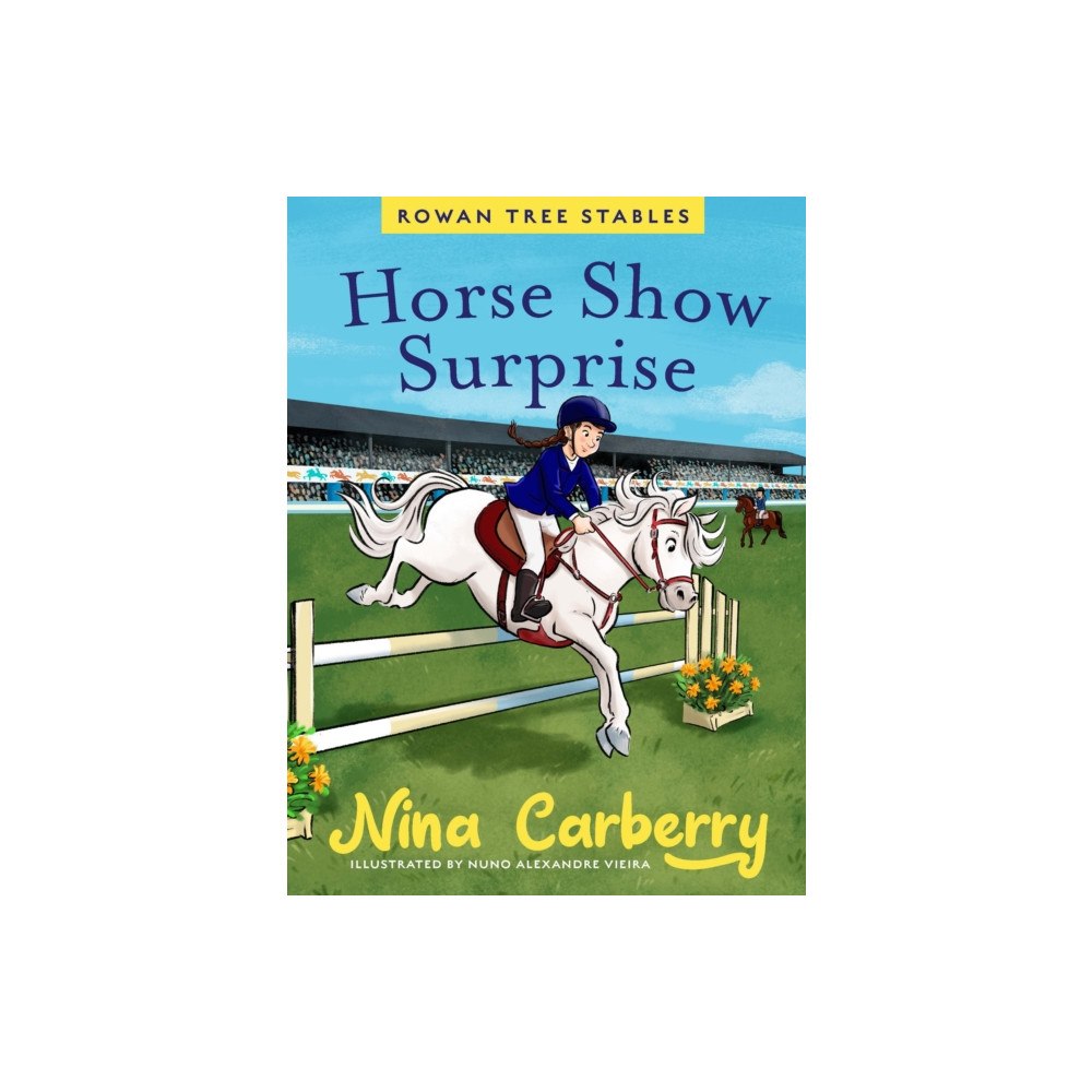 Gill Books Rowan Tree Stables 4 - Horse Show Surprise (inbunden, eng)