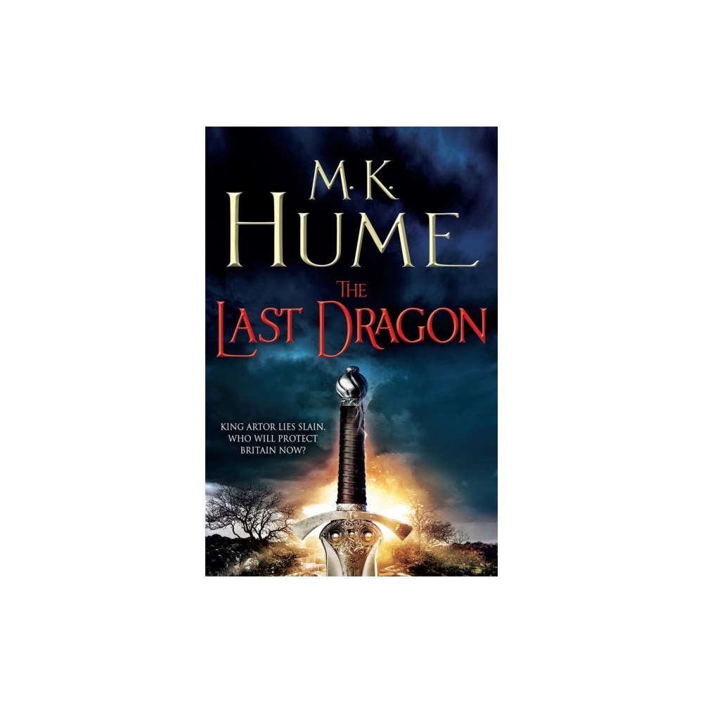 Headline Publishing Group The Last Dragon (Twilight of the Celts Book I) (häftad, eng)