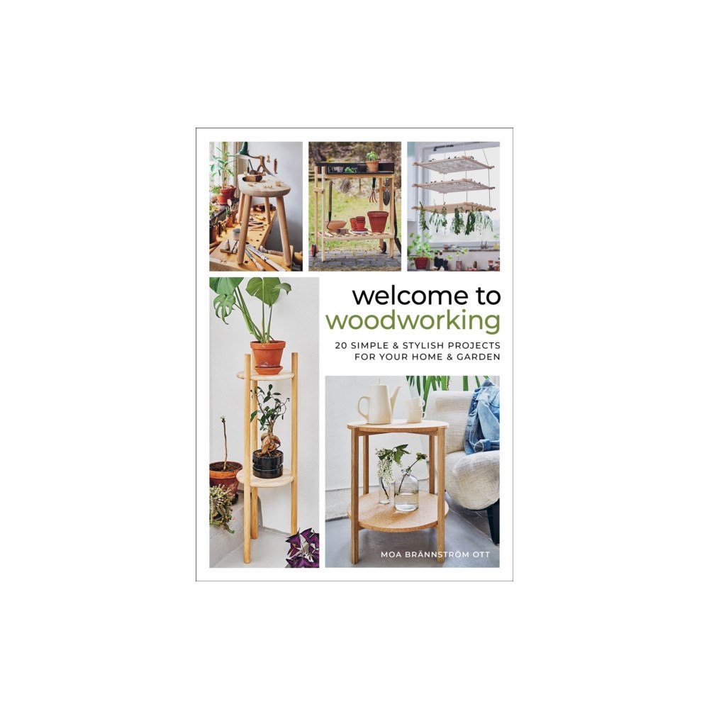 Schiffer Publishing Ltd Welcome to Woodworking (inbunden, eng)