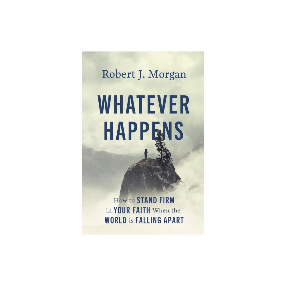 Thomas nelson publishers Whatever Happens (häftad, eng)