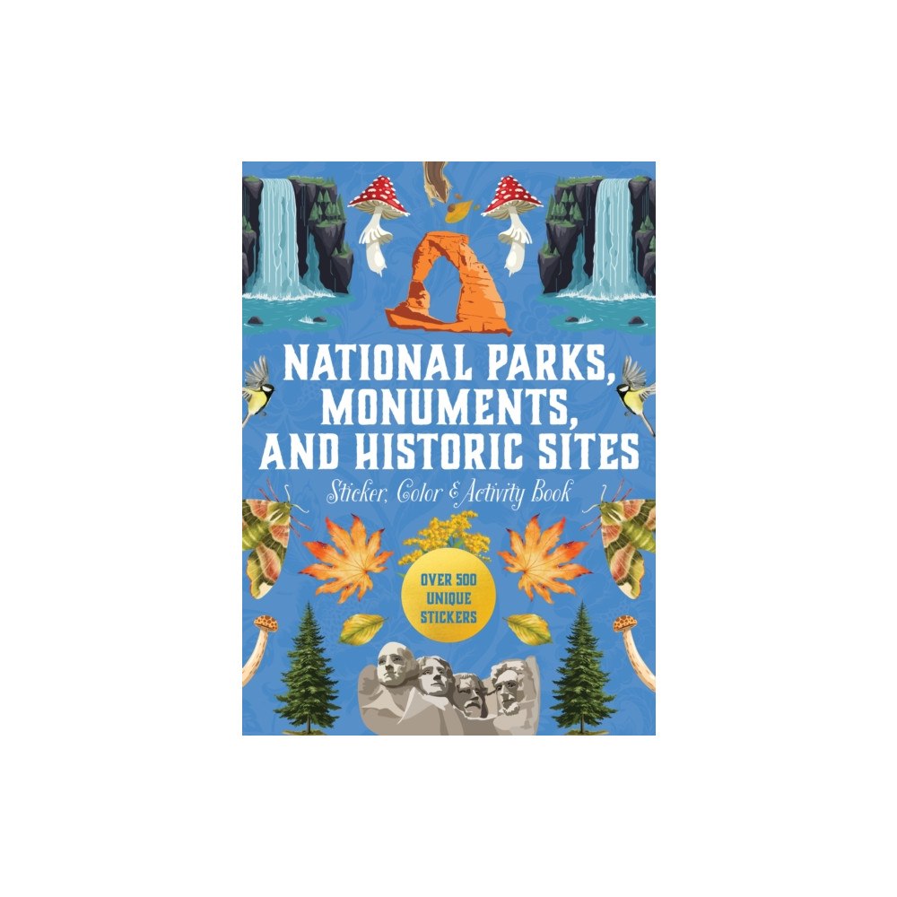 Quarto Publishing Group USA Inc National Parks, Monuments, and Historic Sites Sticker, Color & Activity Book (inbunden, eng)