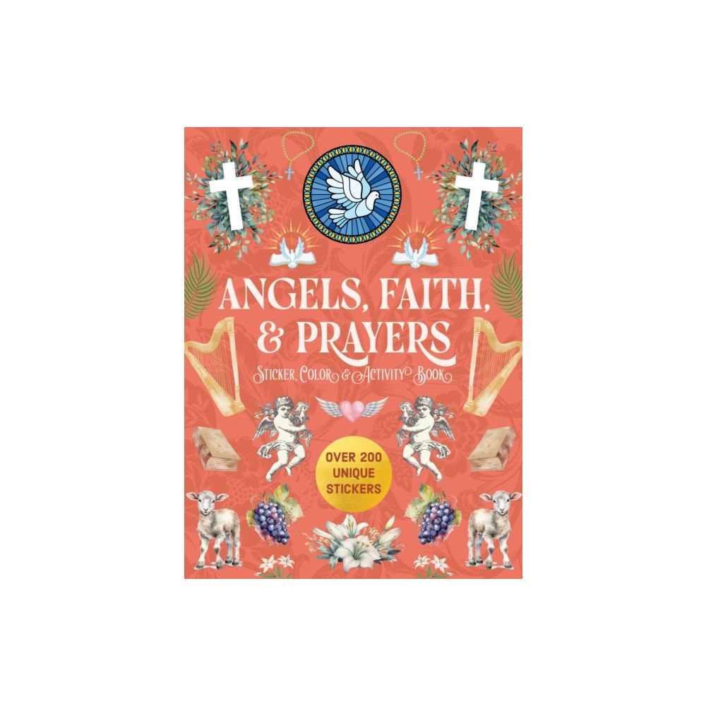 Quarto Publishing Group USA Inc Angels, Faith & Prayers Sticker, Color & Activity Book (häftad, eng)