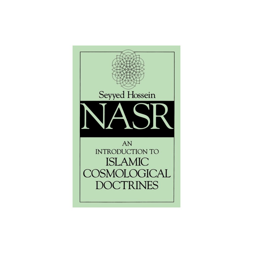 State University of New York Press An Introduction to Islamic Cosmological Doctrines (häftad, eng)
