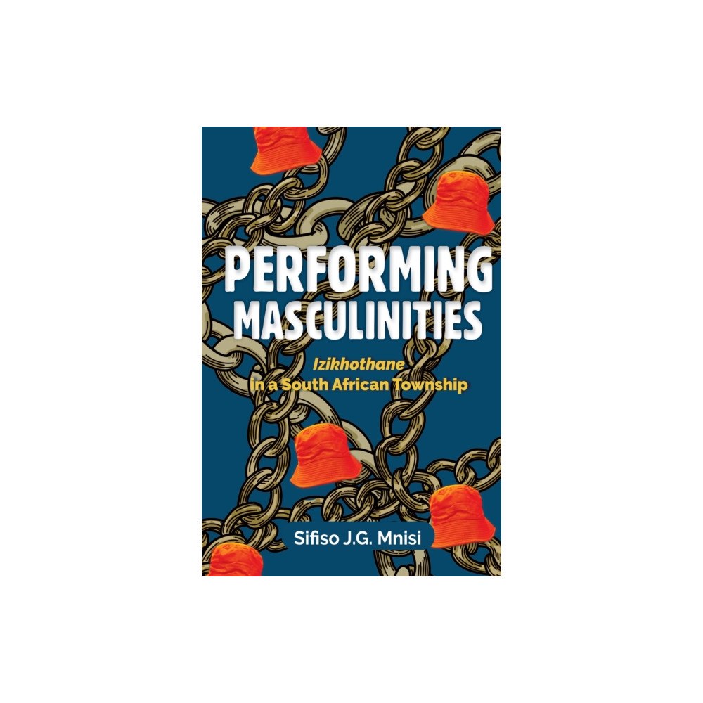 HSRC Press Performing Masculinities (häftad, eng)