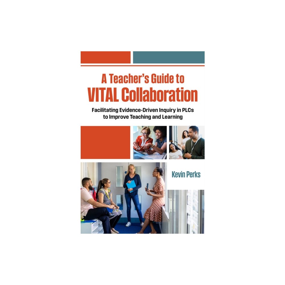 Teachers' College Press A Teacher's Guide to VITAL Collaboration (häftad, eng)