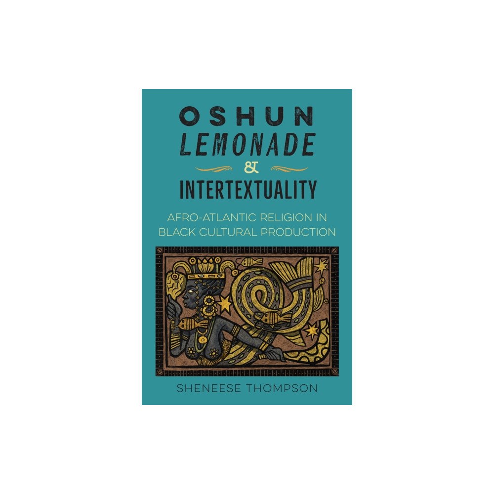 University Press of Florida Oshun, Lemonade, and Intertextuality (häftad, eng)
