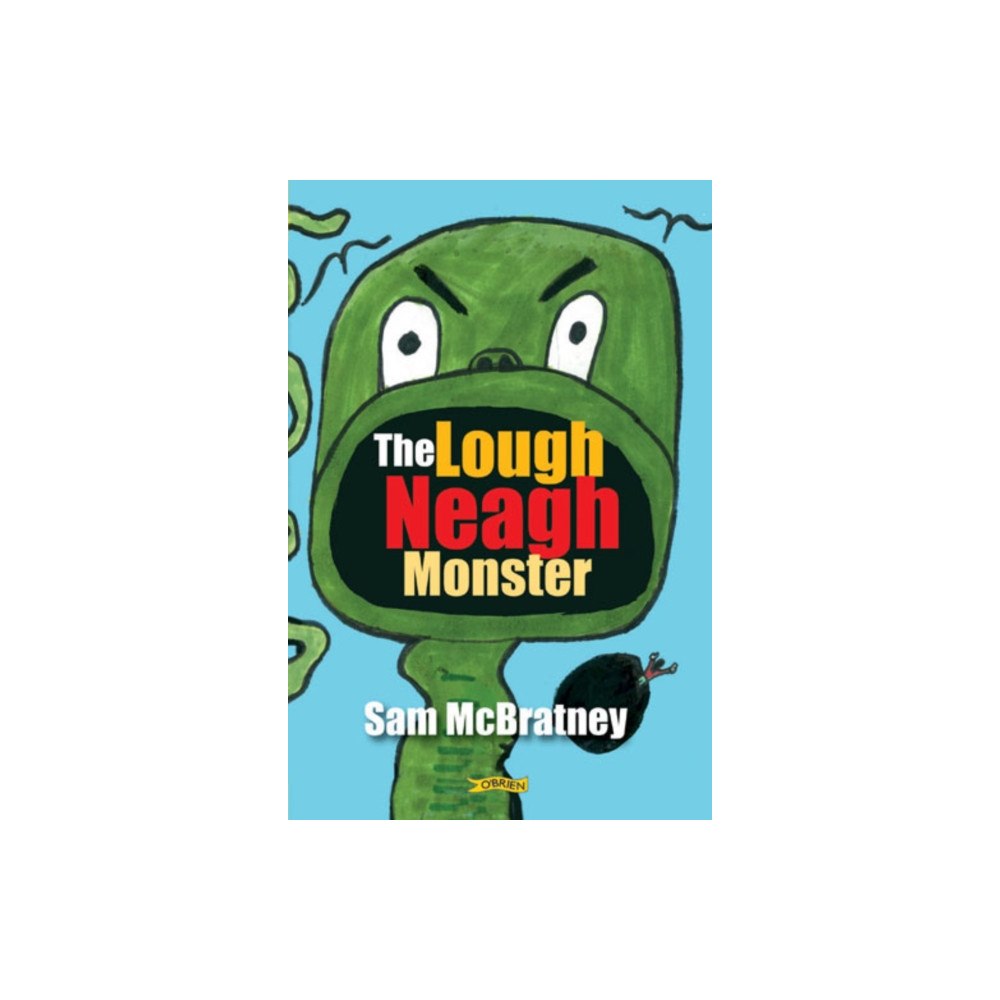 O'Brien Press Ltd The Lough Neagh Monster (häftad, eng)